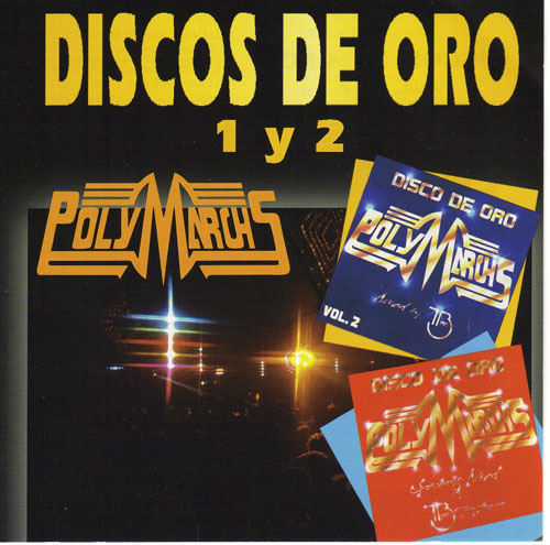 16 Polymarchs – Disco De Oro Vol 1 Y 2 | Musica De Ayer Y Hoy